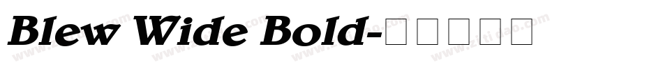 Blew Wide Bold字体转换